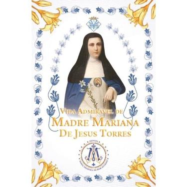 Imagem de Vida Admirável Da Reverenda Madre Mariana De Jesus Torres