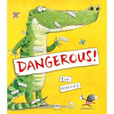 Imagem de Livro Literatura Infantil - Dangerous - Em Inglês - Ciranda Cultural