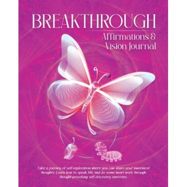 Imagem de 10 chaves inovadoras para o novo você!: Diário de Afirmações