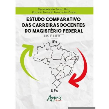 Imagem de Estudo Comparativo Das Carreiras Docentes Do Magistério Federal: Ms E Mebtt