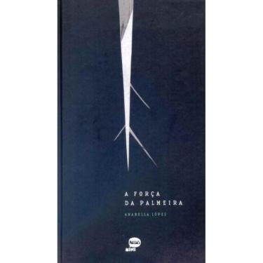 Imagem de Força da Palmeira, A