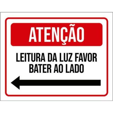 Imagem de Kit 3 Placas Atenção Leitura Luz Favor Bater Seta Esquerda