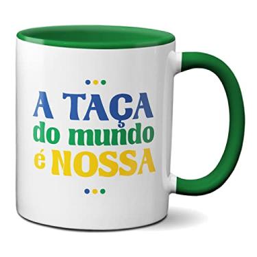 Imagem de Caneca A Taça Do Mundo É Nossa Copa Do Mundo Brasil Campeão (Verde)