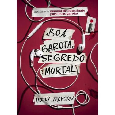 Imagem de Manual De Assassinato Para Boas Garotas Vol. 2 - Boa Garota, Segredo Mortal