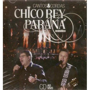 Imagem de Cd Chico Rey E Paraná - Cantos & Cordas - Aguia Music