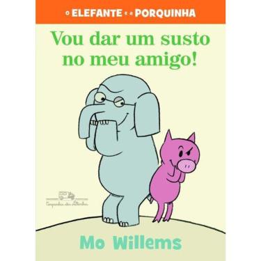 Imagem de O Elefante E A Porquinha - Vou Dar Um Susto No Meu Amigo!