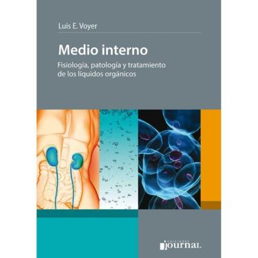 Imagem de Medio Interno: Fisiologia Patologia Y Tratamiento De Los Liquidos Organico