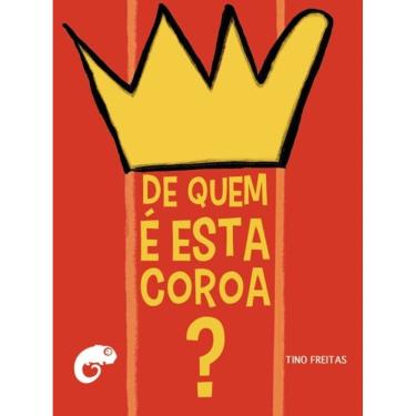 Imagem de De Quem É Esta Coroa?