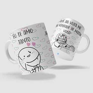 Imagem de Caneca Meme Eu te amo tanto 7