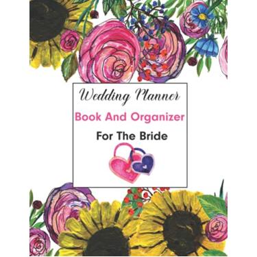 Imagem de Wedding Planner Book and Organizer for the bride: Wedding Planner Notebook Dairy to Organizing Your Dream Wedding planner | Engagement Gift for Couples | Planning Journal dairy Notebook