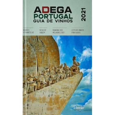 Imagem de Adega Portugal: Guia de Vinhos 2021 - Inner Editora