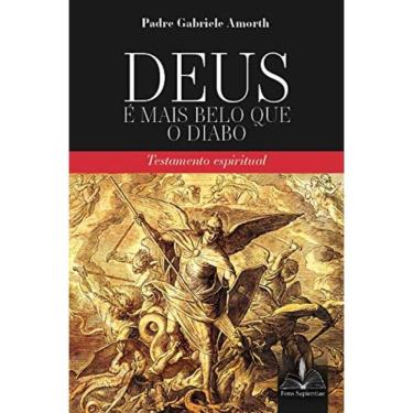 Imagem de Deus É Mais Belo Que O Diabo: - Testamento Espiritual