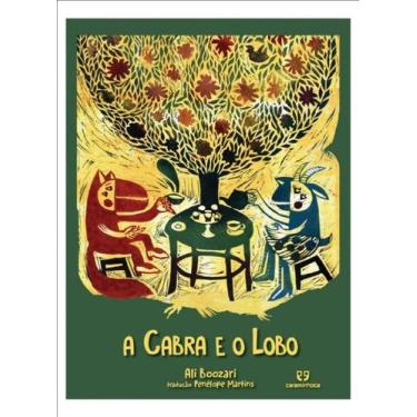 Imagem de A Cabra e o Lobo - Boozari, Ali - CARAMINHOCA EDITORA