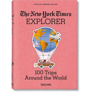 Imagem de Livro - The New York Times Explorer. 100 Trips Around The World