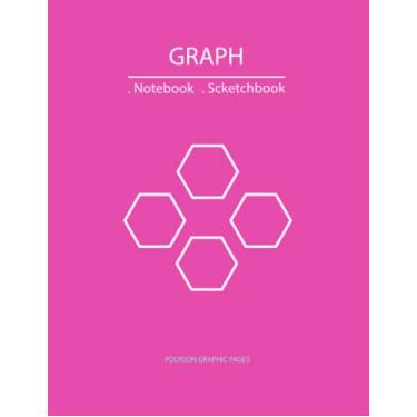 Imagem de GRAPH Notebook Sketchbook polygon graphic pages: This polygonal graph paper notebook can be used for exercises in mathematics, organic chemistry, ... drawing 8,5" X 11", 120 pages, paperback