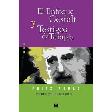 Imagem de El enfoque Gestalt y testigos de terapia - Espanhol