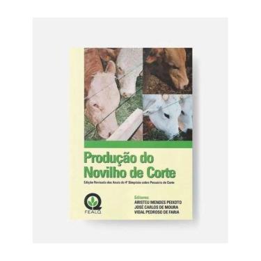 Imagem de Produção Do Novilho De Corte - Anais Do 4° Simpósio Sobre Pecuária De Corte