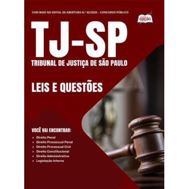 Imagem de Leis e Questões TJ-SP - Escrevente Técnico Judiciário - Apostilas Opçã