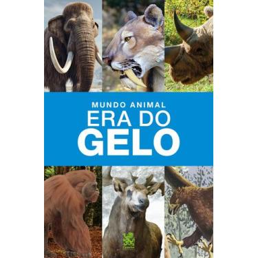 Imagem de Livro - Mundo Animal - Era do Gelo