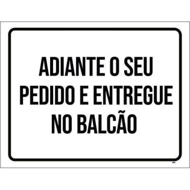 Imagem de Kit 10 Placa Acm Adiante Pedido Entregue Balcão 18X23 - Sinalizo