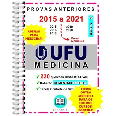 Imagem de UFU 2 Fase MEDICINA Provas 2015 a 2021 + gabarito COMENTADO OFICIAL