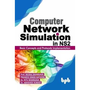 Imagem de Computer Network Simulation in Ns2: Basic Concepts and Protocols Implementation (English Edition)