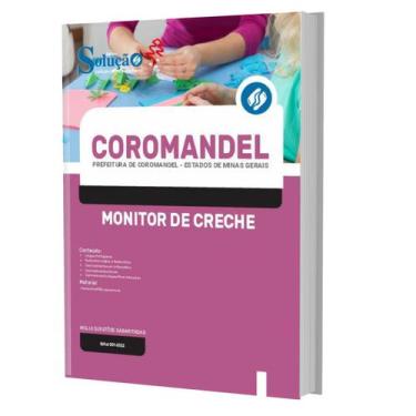Imagem de Apostila Concurso Coromandel Mg - Monitor De Creche - Editora Solucao