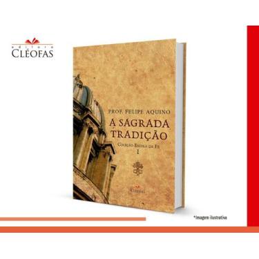 Imagem de Livro Escola Da Fé - Vol. I - A Sagrada Tradição - Cléofas
