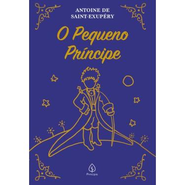 Imagem de Livro - O Pequeno Príncipe - Edição Especial com Capa Almofadada