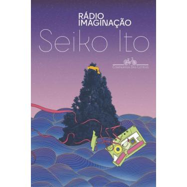Imagem de Livro - Rádio Imaginação - Editora Companhia das Letras
