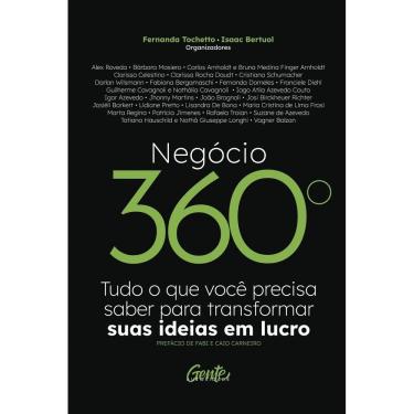 Imagem de Negócio 360` - Tudo o Que Você Precisa Saber Para Transformar Suas Ideias Em Lucro