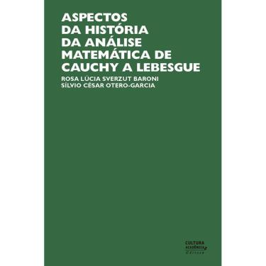 Imagem de Aspectos da história da análise matemática de Cauchy a Lebesgue