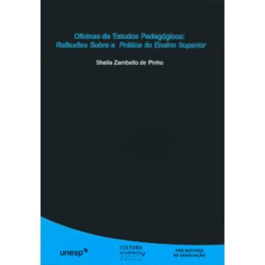 Imagem de Livro - Oficinas de estudos pedagógicos - Reflexões sobre a prática do Ensino Superior