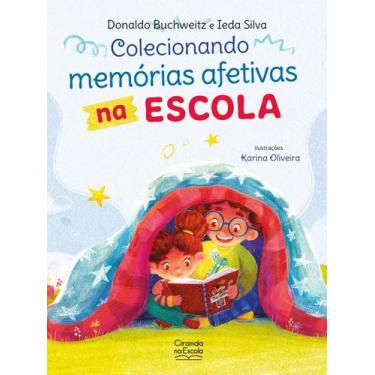 Imagem de Livro - Colecionando memórias afetivas na escola