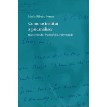 Imagem de Como se institui a psicanálise - CONTRA CAPA*