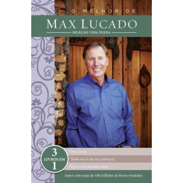 Imagem de Livro - O melhor de Max Lucado - Seleção vida plena