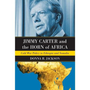 Imagem de Jimmy Carter and the Horn of Africa