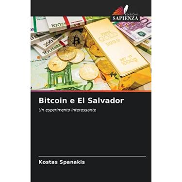 Imagem de Bitcoin e El Salvador: Un esperimento interessante