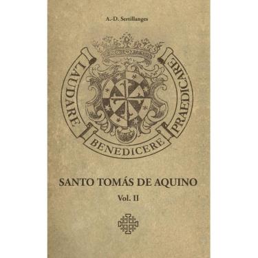 Imagem de Santo Tomás de Aquino - Vol. II ( A.-D. Sertillanges )