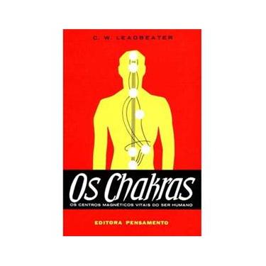 Imagem de Livro - Os Chakras: os Centros Magnéticos Vitais do Ser Humano