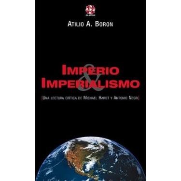 Imagem de Imperio E Imperialismo Una Lectura Crítica De Michael Hardt Y Antonio Negri