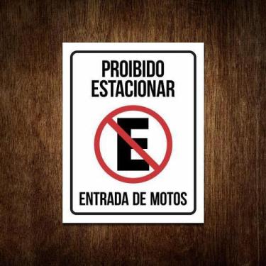 Imagem de Placa Proibido Estacionar Entrada De Motos Sinalização - Sinalizo, Pol