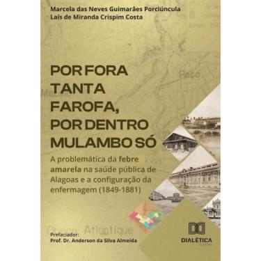 Imagem de Por Fora Tanta Farofa, Por Dentro Mulambo Só - Português