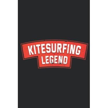 Imagem de Kitesurfing Legend Kitesurfer Sports Kiteboarding Art: Lined Journal Notebook To Do Schedule, Medium 6x9 Inches, 100 Pages, Printed Cover