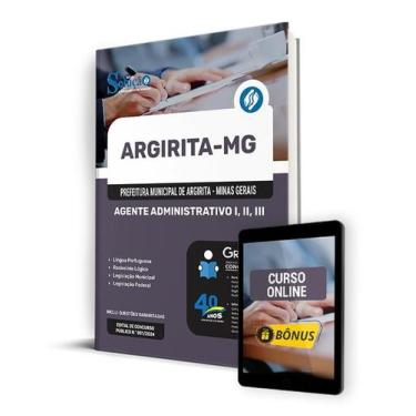 Imagem de Apostila Prefeitura de Argirita - MG 2024 - Agente Administrativo I, I