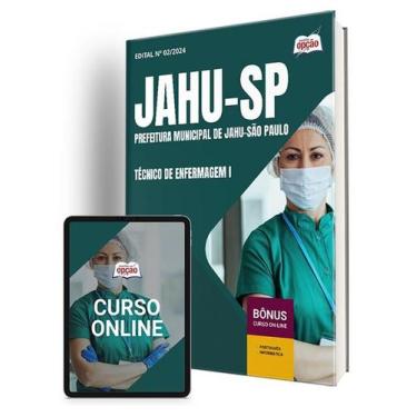 Imagem de Apostila Prefeitura de Jahu - SP 2025 - Técnico de Enfermagem I - Apos