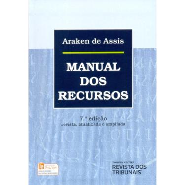 Imagem de Livro - Manual dos Recursos - 7ª Ed 2015 - Araken de Assis