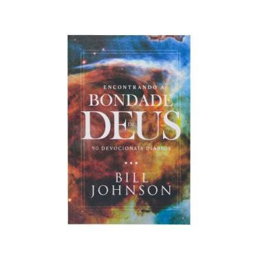 Imagem de Livro: Encontrando A Bondade De Deus  Bill Johnson - Chara