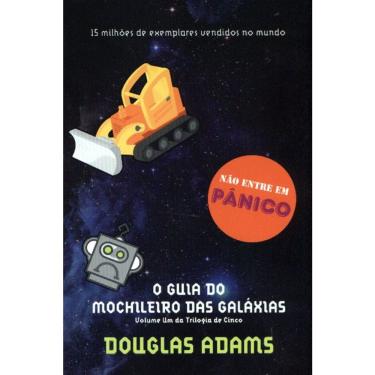 Imagem de O GUIA DO MOCHILEIRO DAS GALÁXIAS - VOL 1 - O GUIA DO MOCHILEIRO DAS GALÁXIAS - (fora de catálogo)