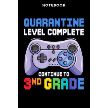 Imagem de Back to School - Notebook Bōÿs Qūārāntinē Lēvēl Cōmplētē 3rd Grādē Bāck Tō Schōōl Gāmē Mēmē: 6x9 inch, over 100 pages/Lined Journal,Schedule,Notebook Journal,Financial,Personalized